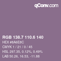 カラーコード: RGB 138.7 110.6 140 | qconv.com