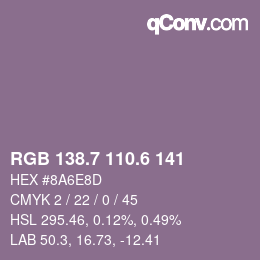 カラーコード: RGB 138.7 110.6 141 | qconv.com