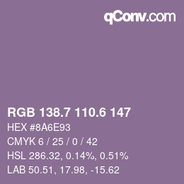 カラーコード: RGB 138.7 110.6 147 | qconv.com