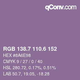 カラーコード: RGB 138.7 110.6 152 | qconv.com