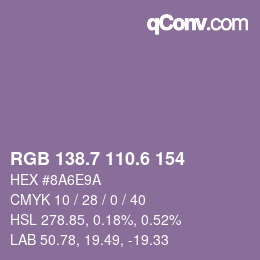 カラーコード: RGB 138.7 110.6 154 | qconv.com