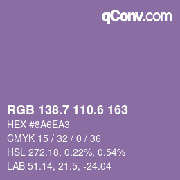 カラーコード: RGB 138.7 110.6 163 | qconv.com