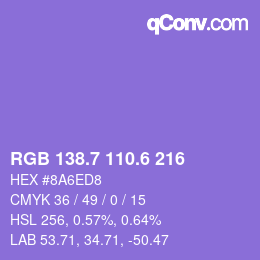 カラーコード: RGB 138.7 110.6 216 | qconv.com