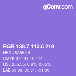 カラーコード: RGB 138.7 110.6 219 | qconv.com