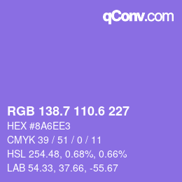 カラーコード: RGB 138.7 110.6 227 | qconv.com