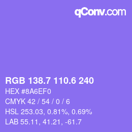 カラーコード: RGB 138.7 110.6 240 | qconv.com
