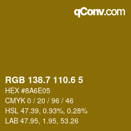 カラーコード: RGB 138.7 110.6 5 | qconv.com