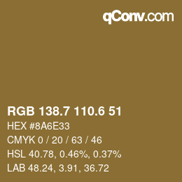 カラーコード: RGB 138.7 110.6 51 | qconv.com