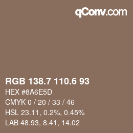 カラーコード: RGB 138.7 110.6 93 | qconv.com