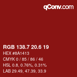 カラーコード: RGB 138.7 20.6 19 | qconv.com