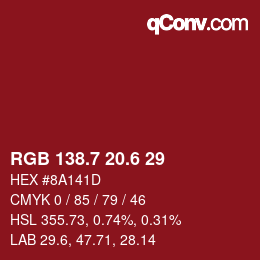 カラーコード: RGB 138.7 20.6 29 | qconv.com