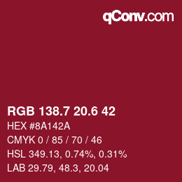 カラーコード: RGB 138.7 20.6 42 | qconv.com