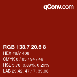 カラーコード: RGB 138.7 20.6 8 | qconv.com