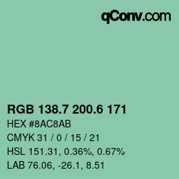 カラーコード: RGB 138.7 200.6 171 | qconv.com