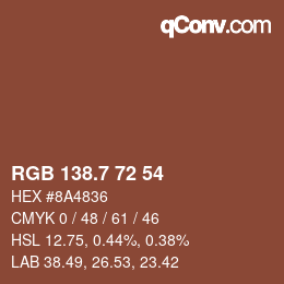 カラーコード: RGB 138.7 72 54 | qconv.com