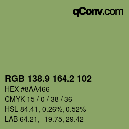 カラーコード: RGB 138.9 164.2 102 | qconv.com