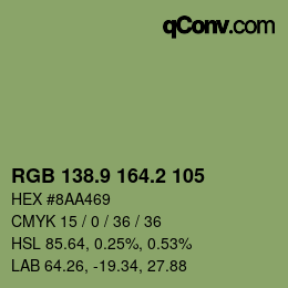 カラーコード: RGB 138.9 164.2 105 | qconv.com