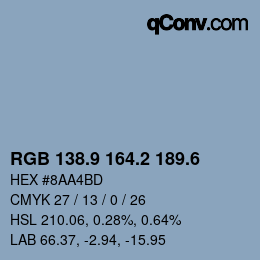 カラーコード: RGB 138.9 164.2 189.6 | qconv.com