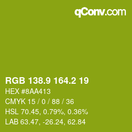 カラーコード: RGB 138.9 164.2 19 | qconv.com