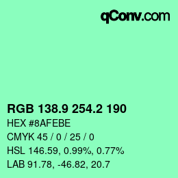 カラーコード: RGB 138.9 254.2 190 | qconv.com