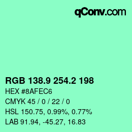 カラーコード: RGB 138.9 254.2 198 | qconv.com