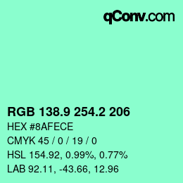 カラーコード: RGB 138.9 254.2 206 | qconv.com