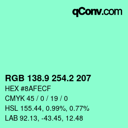 カラーコード: RGB 138.9 254.2 207 | qconv.com