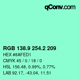 カラーコード: RGB 138.9 254.2 209 | qconv.com
