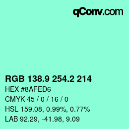 カラーコード: RGB 138.9 254.2 214 | qconv.com