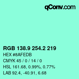カラーコード: RGB 138.9 254.2 219 | qconv.com