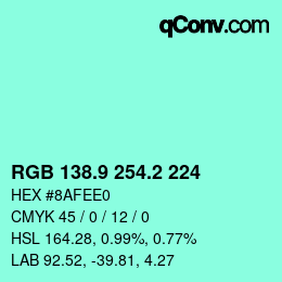 カラーコード: RGB 138.9 254.2 224 | qconv.com