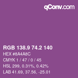 カラーコード: RGB 138.9 74.2 140 | qconv.com