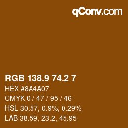 カラーコード: RGB 138.9 74.2 7 | qconv.com