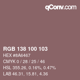 Color code: RGB 138 100 103 | qconv.com