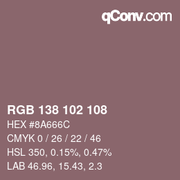 Farbcode: RGB 138 102 108 | qconv.com