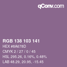 カラーコード: RGB 138 103 141 | qconv.com