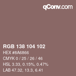 Farbcode: RGB 138 104 102 | qconv.com
