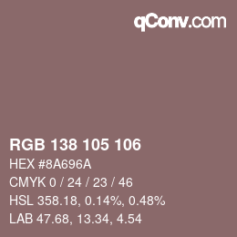 Color code: RGB 138 105 106 | qconv.com