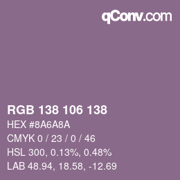 Color code: RGB 138 106 138 | qconv.com