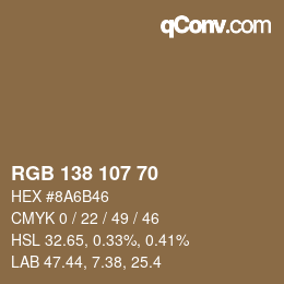 カラーコード: RGB 138 107 70 | qconv.com
