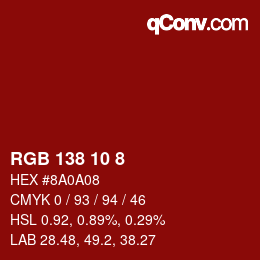 Color code: RGB 138 10 8 | qconv.com