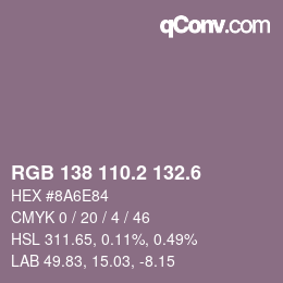 カラーコード: RGB 138 110.2 132.6 | qconv.com