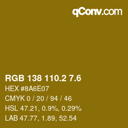 カラーコード: RGB 138 110.2 7.6 | qconv.com