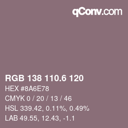カラーコード: RGB 138 110.6 120 | qconv.com