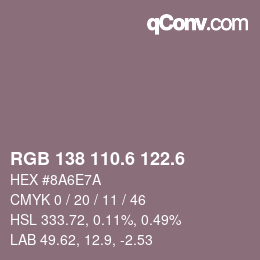カラーコード: RGB 138 110.6 122.6 | qconv.com