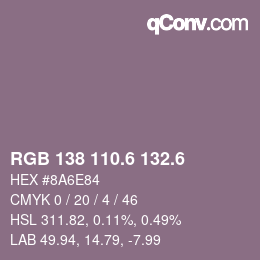 カラーコード: RGB 138 110.6 132.6 | qconv.com