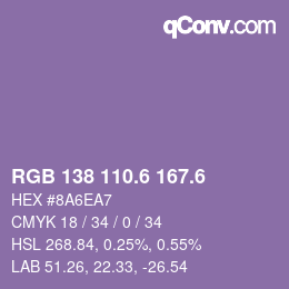 カラーコード: RGB 138 110.6 167.6 | qconv.com