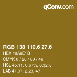 カラーコード: RGB 138 110.6 27.6 | qconv.com