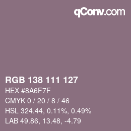 Color code: RGB 138 111 127 | qconv.com