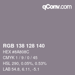 Color code: RGB 138 128 140 | qconv.com